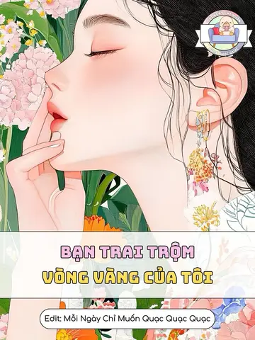 Bạn Trai Trộm Vòng Vàng Của Tôi
