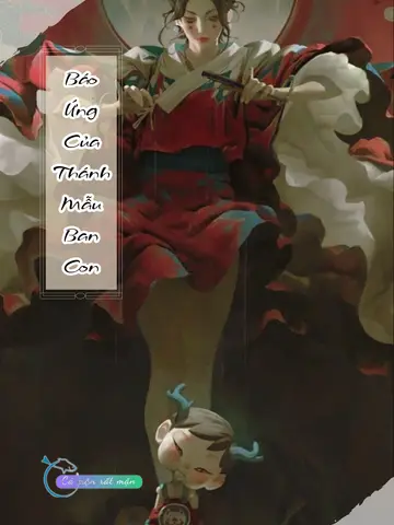 Báo Ứng Của Thánh Mẫu Ban Con