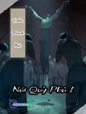 Dầu Trinh Nữ - Núi Quỷ Phủ 1