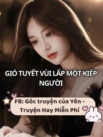 Gió Tuyết Vùi Lấp Một Kiếp Người