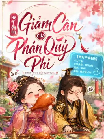 Hệ Thống Giảm Cân Của Phán Quý Phi