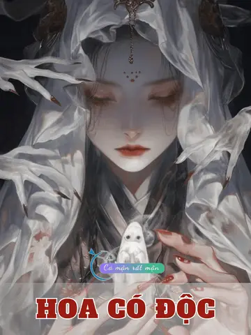 Hoa Có "Độc"