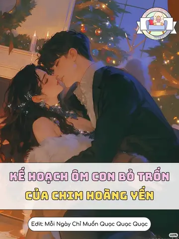 Kế Hoạch Ôm Con Bỏ Trốn Của Chim Hoàng Yến