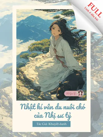 Nhật kí vân du nuôi chó của Nhị sư tỷ