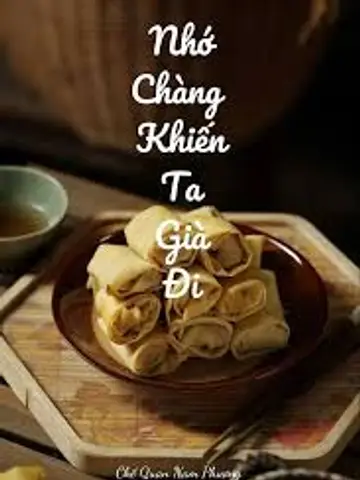 NHỚ CHÀNG KHIẾN TA GIÀ ĐI
