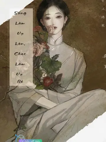 Sống Làm Vợ Lớn, Chec Làm Vợ Bé