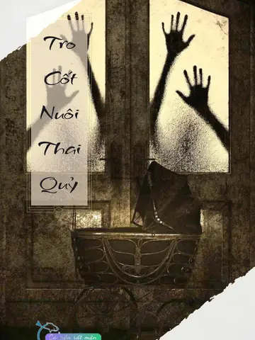 Tro Cốt Nuôi Thai Quỷ